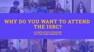 Why Do You Want to Come to the ISBC? Hear From People Around the World!