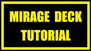 MIRAGE DECK TUTORIAL - card magic trick deck revealed