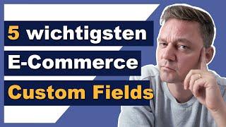 Die wichtigsten CUSTOM FIELDS für deine Resell Kampagne