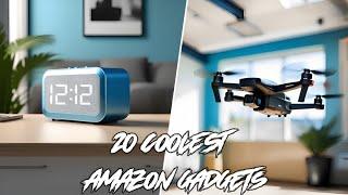 20 Coolest Amazon Gadgets OF 2024  | TechTonicTwist