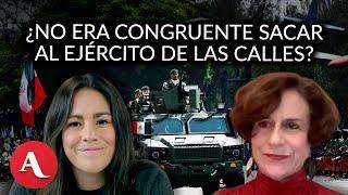 ¿No era congruente sacar al ejército de las calles?: Mesa de debate Denise Dresser y Vanessa Romero