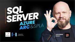 SQL Server with Azure Arc: Impact on SPLA