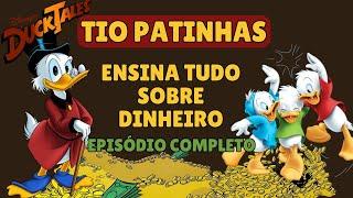 Tio Patinhas ensinando Economia - Educação Financeira (Tio Patinhas FICOU RICO ASSIM!)