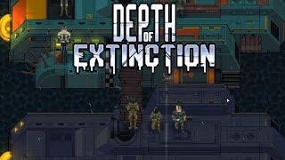 Depth of Extinction - First 48 Mins (Turn-based tactical RPG)