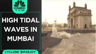 High Tides In Mumbai's Gateway Of India As Cyclone Biparjoy Intensifies Into Severe Cyclonic Storm