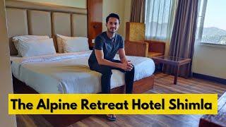 The Alpine Retreat Hotel Shoghi Shimla  Best 3 Start Hotel in Shoghi Shimla with Amazing View 