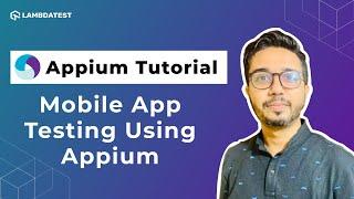 How To Perform Mobile App Testing Using Appium | Appium Testing Tutorial For Beginners