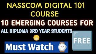 NASSCOM providing 10 emerging technology courses for free wil certification| Register Now|