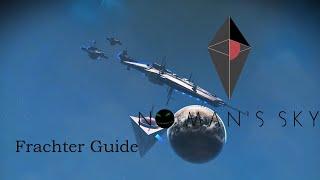 No Man's Sky - Frachter Guide