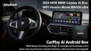 #iheylinkit 2024 NEW BMW Carplay Ai Box WIFI version BW550 ultra demo for Youtube Video Playing