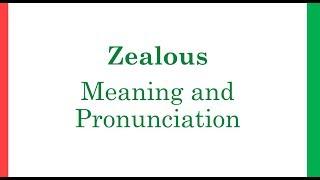 Zealous Meaning and Example Sentences