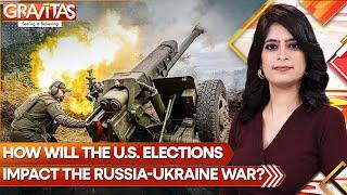 US Elections: What will happen to the Russia-Ukraine war? | GRAVITAS