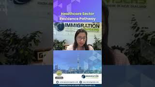 Healthcare Sector Residence Pathway || Immigration Advisers New Zealand Ltd