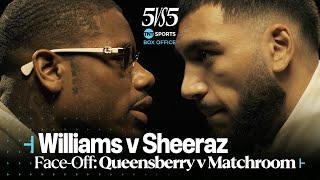 Ammo Williams v Hamzah Sheeraz: Face-Off  5 vs 5: Queensberry vs Matchroom  Warren vs Hearn