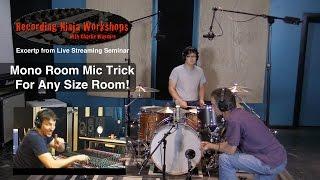 Easy Room Mic Trick for Any Size Room