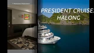 Pressident Cruises Halong|  Du Thuyền Pressident Cruises -  Smile Travel