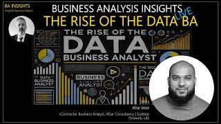 Live Special – The Rise of the Data Business Analyst (Afsar Alam)