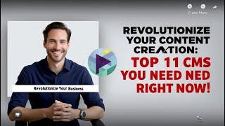 Top 11 Content Management Software You Can't Afford to Miss in 2025!