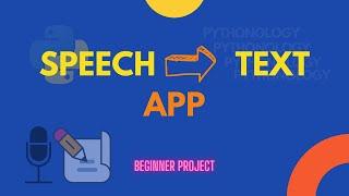 Speech to Text App - Python GUI Project