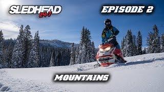 SledHead 24-7 2020 | Episode 2