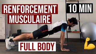 RENFORCEMENT MUSCULAIRE , ENTRAINEMENT à la maison en 10 minutes (FULL BODY)