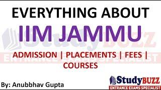 Life at IIM Jammu | Placements, Batch Profile, Admission Process, Cutoffs, Important Details