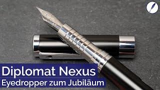 Diplomat Nexus - Füller Review des Eyedropper zum 100. Jubiläum von Diplomat