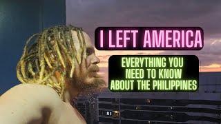 I Left America - Everything You Need to Know About The Philippines