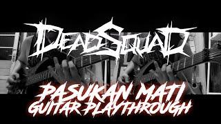 DeadSquad - Pasukan Mati Guitar Playthrough (cover)