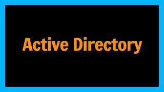 Active Directory (AD) erklärt