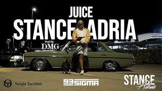 JUICE - STANCE ADRIA [OFFICIAL VIDEO] 2024. Prod by DMG Blast Beats