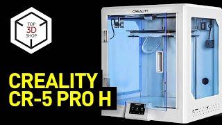 Creality CR-5 Pro H In-Depth Review: Hi-Temp Fully Enclosed Industrial-Grade FDM 3D Printer