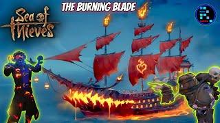 Sea Of Thieves | We Captured "The Burning Blade" Biggest Ship In Game