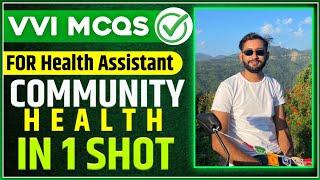  COMMUNITY HEALTH IN ONE SHOT  |Health Assistant NHPC license examination