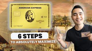 AMEX Gold Card Tutorial | 6 Things You Need To Do TO MAXIMIZE Your Gold Card | How to Use AMEX Gold