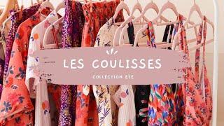 Collection été 2023 -  Les coulisses