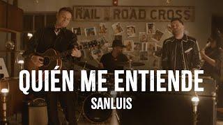 SanLuis - Quién Me Entiende (Video Oficial)