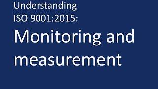 Understanding ISO 9001:2015: Monitoring and measuring