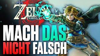 Mach DAS nicht falsch in Zelda Tears Of The Kingdom - 13 Tipps zum Start