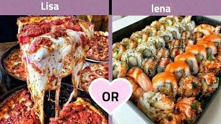 Lisa or Lena FOOD  (would u rather) PoKeUnicorn #6