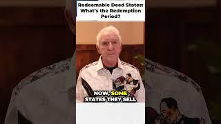 Redeemable Deed States: What’s the Redemption Period?