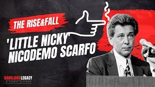 The Rise & Fall | Nicodemo "Little Nicky" Scarfo | Philly Legend