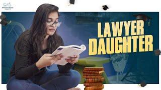 Lawyer Daughter || Varsha Dsouza || Infinitum Media