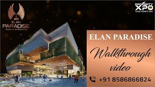 Elan  Paradise Sector 50 Gurgaon - Walkthrough Video