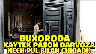 БУХОРО. ХАЙ-ТЕК ПАСОН ДАРВОЗА НПЧ ПУЛГА ТУШАДИ? АРЗОН СИФАТЛИ ДАРВОЗА НАРХЛАР 13.09.2024