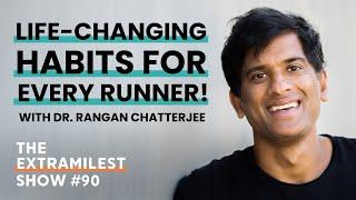 6 Habits Every Runner Needs | Dr Rangan ChatterJee