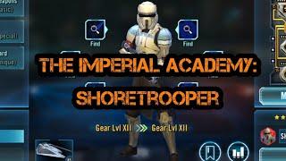 SWGOH: Imperial Academy - SHORETROOPER Character Review; Star Wars Galaxy of Heroes