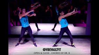 VIBE VAULT FIT  - OPEN & CLOSE BY MR. EAZI & DIPLO - CHOREO BY DR. B