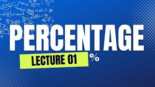 percentage | Lecture 01 |  How to find percentage | By Sir Naeemullah