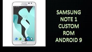 How To Install Android Pie 9.0 | SAMSUNG Galaxy Note GT-N7000 |